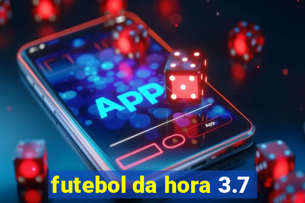 futebol da hora 3.7